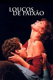 Poster do filme Loucos de Paixão
