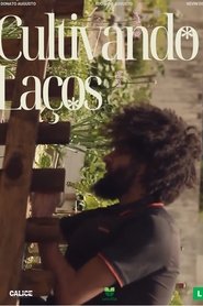 Cultivando Laços movie poster