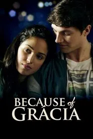 Because of Gracia movie poster