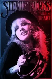 Poster do filme Stevie Nicks: Wild at Heart