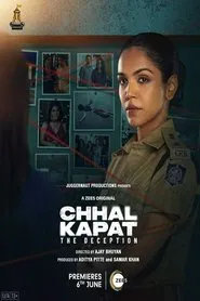 Chhal Kapat - The Deception tv show poster