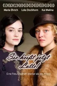 Sie heißt jetzt Lotte! movie poster