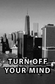 Turn Off Your Mind movie poster