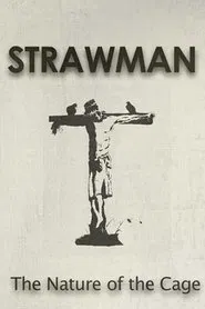 Strawman: The Nature of the Cage movie poster