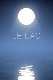 Le Lac movie poster