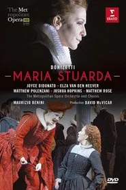 The Metropolitan Opera: Maria Stuarda movie poster