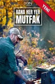 Bana Her Yer Mutfak tv show poster