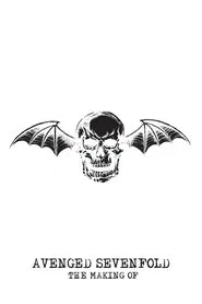 The Making Of Avenged Sevenfold movie poster