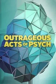 Outrageous Acts of Psych tv show poster