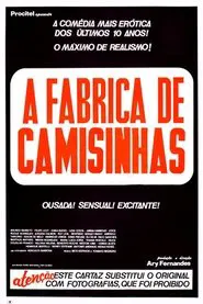 A Fábrica de Camisinhas movie poster