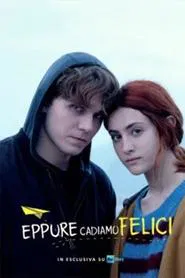 Poster da série Eppure cadiamo felici
