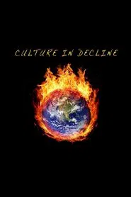 Culture in Decline tv show poster