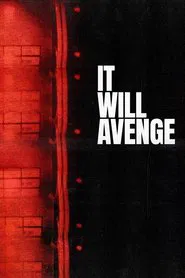 It Will Avenge movie poster
