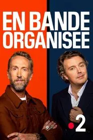 En Bande Organisée tv show poster