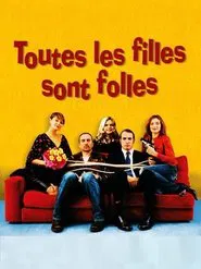 Toutes les filles sont folles movie poster