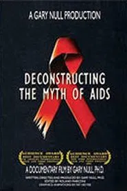 Deconstructing the Myth of Aids movie poster