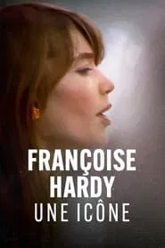 Françoise Hardy, une icône movie poster