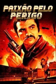 Poster do filme Paixão Pelo Perigo