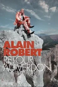 Alain Robert, Retour au Verdon movie poster