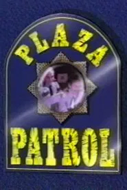 Plaza Patrol tv show poster