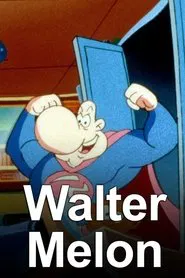 Walter Melon tv show poster