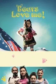 Bears Love Me! movie poster