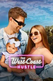 The West Coast Hustle tv show poster