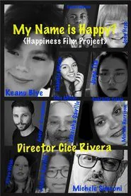 My Name is Happy (Happiness Film Project) movie poster