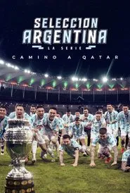 Argentine National Team, Road to Qatar tv show poster