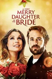 A Very Merry Daughter of the Bride movie poster