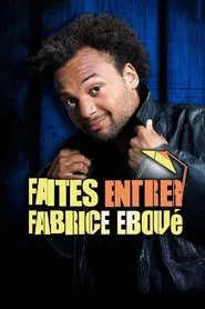 Poster do filme Faites entrer Fabrice Eboué