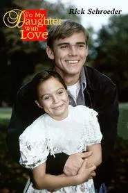 To My Daughter With Love movie poster