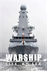 Warship: Life at Sea tv show poster