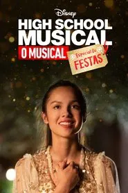 Poster do filme High School Musical: O Musical: Especial de Festas