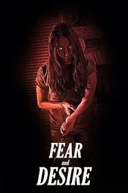 Fear and Desire movie poster
