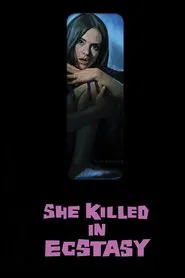 She Killed in Ecstasy movie poster