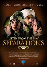 Poster do filme Listen from the Nay: Separations