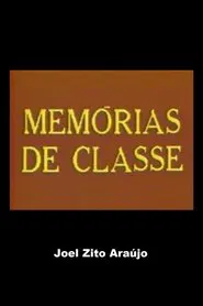 Memórias de Classe movie poster