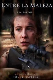Entre la Maleza movie poster