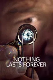 Nothing Lasts Forever movie poster