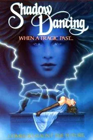 Shadow Dancing movie poster