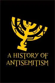 A History of Antisemitism tv show poster
