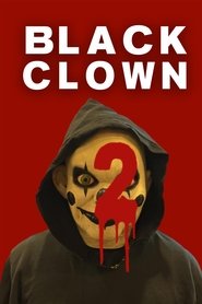 Poster do filme Black Clown 2