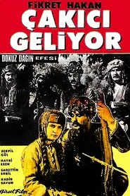 Dokuz Dağın Efesi: Çakıcı Geliyor movie poster
