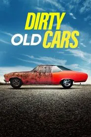 Dirty Old Cars tv show poster