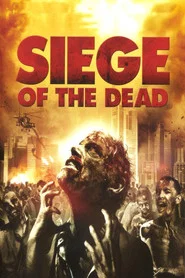 Siege of the Dead movie poster