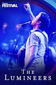 Poster do filme The Lumineers: iTunes Festival 2013