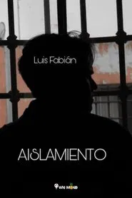 Aislamiento movie poster