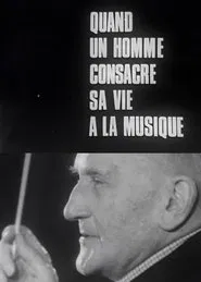 The Great Rehearsals: When a Man Dedicates His Life to Music movie poster