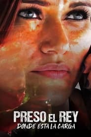 Preso el Rey, Viva el Rey ¿Dónde está la Carga? movie poster